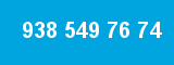 938 549 76 74 938 549 76 74